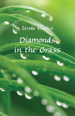 Diamonds in the Grass - Vecchio, Zenda