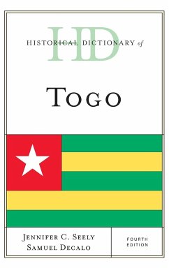 Historical Dictionary of Togo, Fourth Edition - Seely, Jennifer C.; Decalo, Samuel