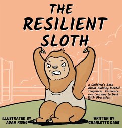 The Resilient Sloth - Dane, Charlotte