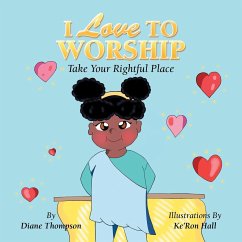 I Love to Worship - Thompson, Diane