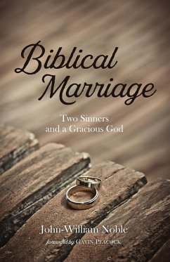 Biblical Marriage - Noble, John-William