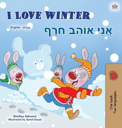 I Love Winter (English Hebrew Bilingual Book for Kids) - Admont, Shelley; Books, Kidkiddos