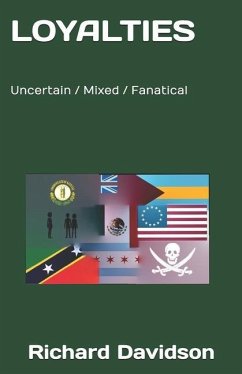 Loyalties: Uncertain / Mixed / Fanatical - Davidson, Richard