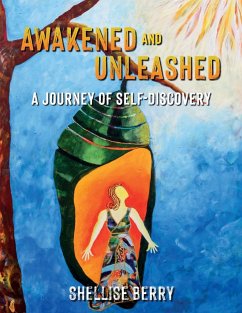 Awakened and Unleashed - Berry, Shellise