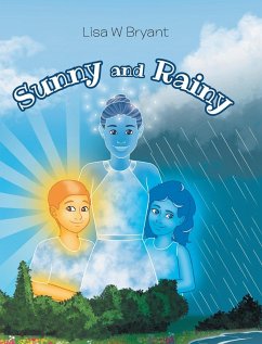 Sunny and Rainy - Bryant, Lisa W
