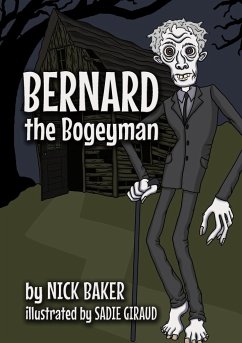 Bernard the Bogeyman - Baker, Nick