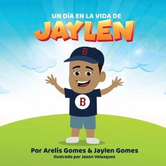 Un Dia En La Vida De Jaylen - Gomes, Arelis; Gomes, Jaylen