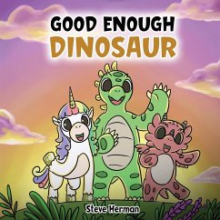 Good Enough Dinosaur - Herman, Steve