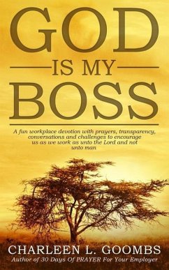 GOD Is MY Boss - Goombs, Charleen L.