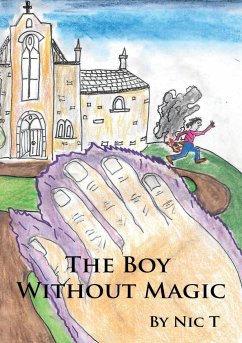 The Boy Without Magic - T, Nic