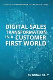 Digital Sales transformation in A Customer First World