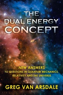 The Dual Energy Concept - Arsdale, Greg van