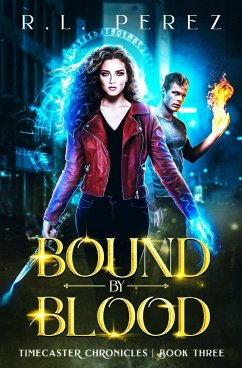 Bound by Blood - Perez, R. L.