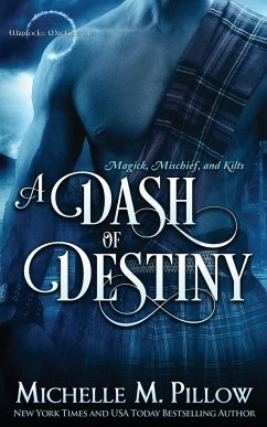 A Dash of Destiny - Pillow, Michelle M.