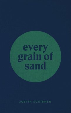 every grain of sand - Scribner, Justin