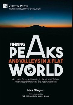 Finding Peaks and Valleys in a Flat World - Ellingsen, Mark