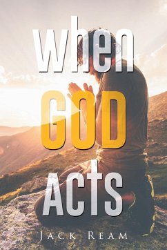 When God Acts - Ream, Jack