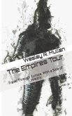 The Empires Tour: Travel Through Europe, With a Side of History