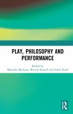 Play, Philosophy and Performance