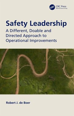Safety Leadership - de Boer, Robert J. (Director, Amsterdam Campus, Northumbria Universi