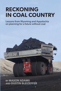 Reckoning in Coal Country - Adams, Mason; Bleizeffer, Dustin
