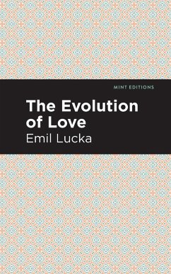 The Evolution of Love - Lucka, Emil