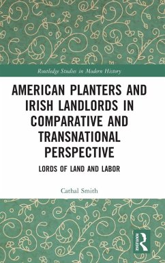 American Planters and Irish Landlords in Comparative and Transnational Perspective Cover American Planters and Irish Landlords in Comparative and Transnational Perspective