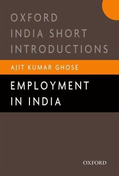 Employment in India - Ghose, Ajit Kumar
