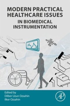 Modern Practical Healthcare Issues in Biomedical Instrumentation - Ozsahin, Dilber Uzun;Ozsahin, Ilker