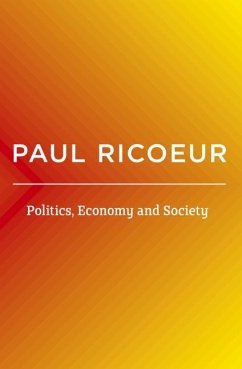 Politics, Economy, and Society - Ricoeur, Paul