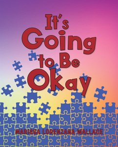 It's Going to Be Okay - Wallace, Marissa Lorenzana