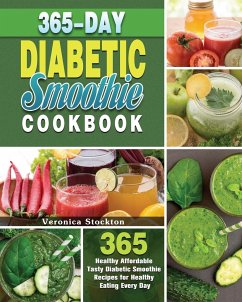 365-Day Diabetic Smoothie Cookbook - Stockton, Veronica