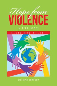 Hope from Violence - A True Story - Jamison, Darlene