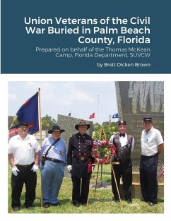 Union Veterans of the Civil War Buried in Palm Beach County, Florida - Brown, Brett Dicken