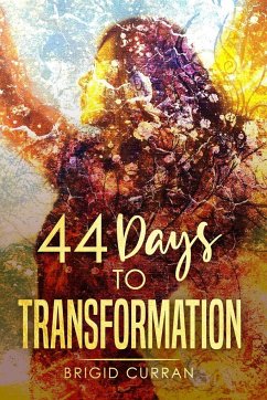 44 Days to Transformation - Curran, Brigid