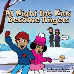 At Night The Kids Become Angels - Nelson, Jemere Montel