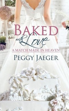 Baked with Love - Jaeger, Peggy