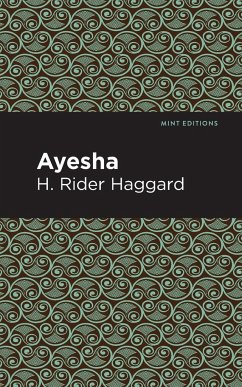 Ayesha - Haggard, H. Rider