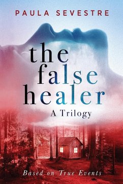 The False Healer - Sevestre, Paula