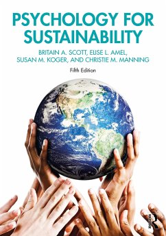 Psychology for Sustainability - Scott, Britain A.; Amel, Elise L.; Koger, Susan M.