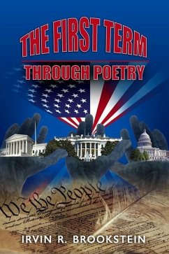 The First Term: Through Poetry - Brookstein, Irvin R.