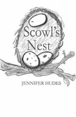 Scowl's Nest - Hudes, Jennifer