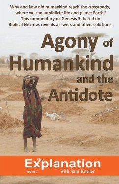 Agony of Humankind and the Antidote - Kneller, Sam