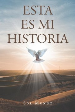 ESTA ES MI HISTORIA - Muñoz, Sol