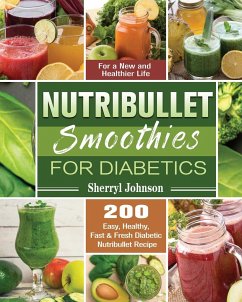 Nutribullet Smoothies For Diabetics - Johnson, Sherryl