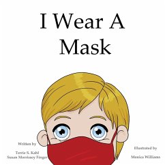 I Wear A Mask - Kahl, Terrie S.; Finger, Susan M.