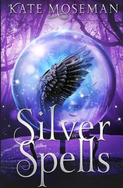 Silver Spells - Moseman, Kate