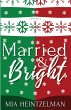 Married & Bright - Bild 1