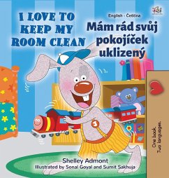 I Love to Keep My Room Clean (English Czech Bilingual Children's Book)