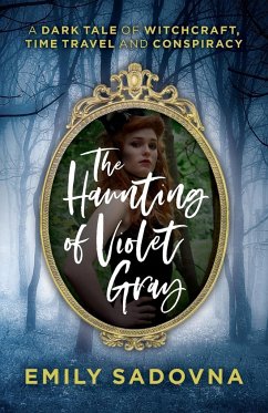 The Haunting of Violet Gray - Sadovna, Emily J